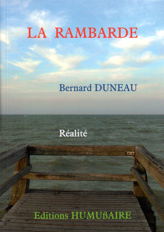 La Rambarde - Bernard DUNEAU